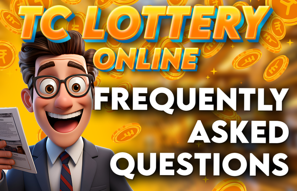 TC LOTTERY ONLINE FAQs