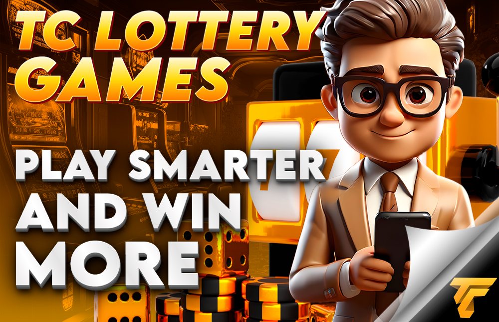 TC Lottery Games: How to Play Smarter and Win More Often