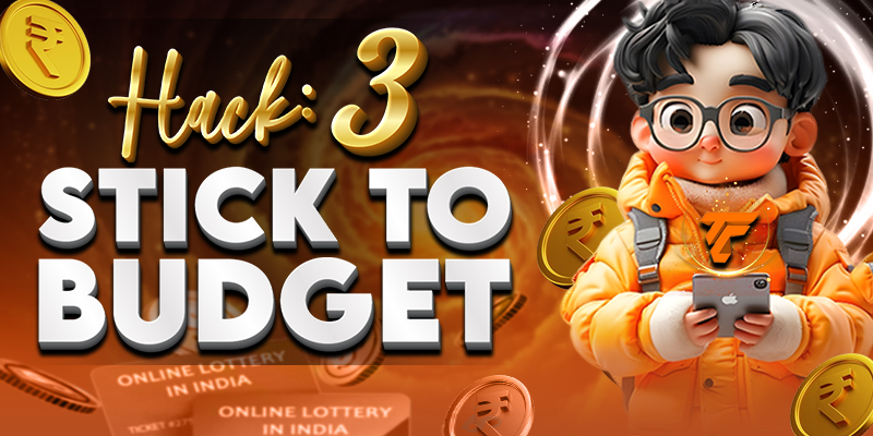 TC LOTTERY Hack 3: Stick to a Budget